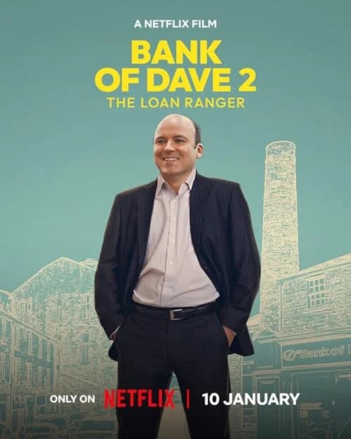 Bank of Dave 2: The Loan Ranger film posteri